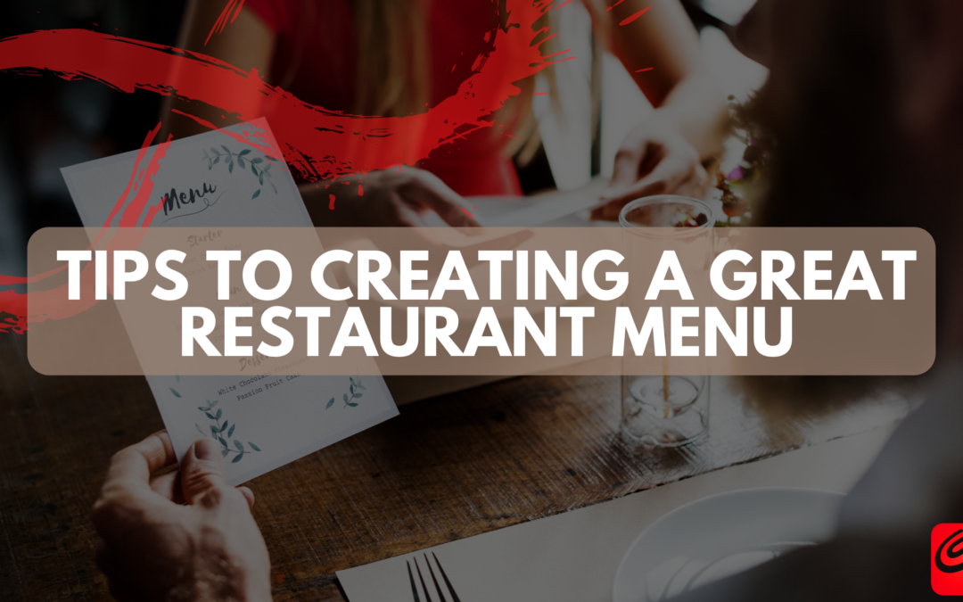 Tips to Creating a Great Restaurant Menu